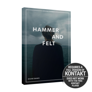 Hammer and Felt